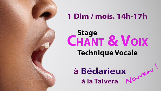 Stage Voix & Chant à Bédarieux à La Talvera -1 dim/mois 13h45-16h45