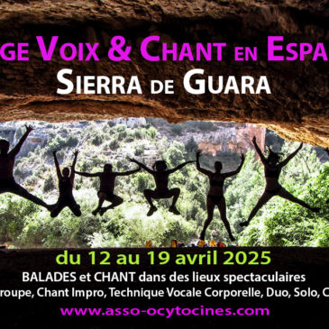 Stage « Voix & Chant » dans la Nature en Espagne à la Sierra de Guara